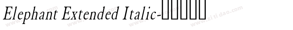 Elephant Extended Italic字体转换